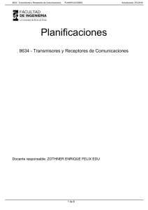 Planificaciones 8634 - Transmisores y Receptores de Comunicaciones 1 de 8
