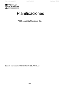 Planificaciones 7538 - Análisis Numérico II A Docente responsable: MENENDEZ ANGEL NICOLAS