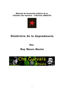 Dialéctica de la dependencia Por Ruy Mauro Marini