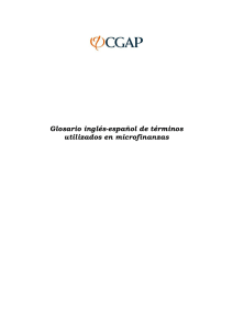 Glosario inglés-español de términos utilizados en microfinanzas Versión del 24/08/2001