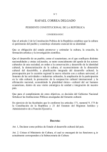 Decreto Ejecutivo No. 5, publicado en el Registro Oficial N° 22 del 14 de febrero de 2007 Creación del Ministerio de Cultura)