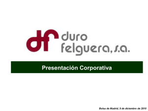 Presentación Corporativa  Bolsa de Madrid, 9 de diciembre  de 2010