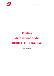 Política de Dividendos de DURO FELGUERA, S.A. 23 / 12 / 2015