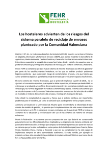 Los hosteleros advierten de los riesgos del sistema paralelo de reciclaje de envases planteado por la Comunidad Valenciana