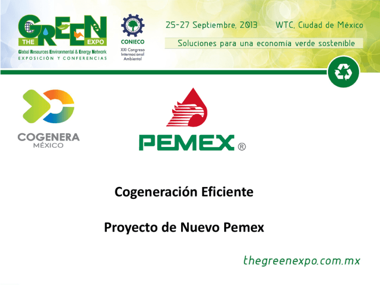 Casos De Xito De Cogeneraci N: Nuevo PEMEX