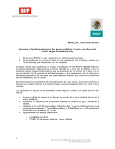 Se entrega el Certificado al proyecto San Marcos, en Mérida, Yucatán, como Desarrollo Urbano Integral Sustentable (DUIS)