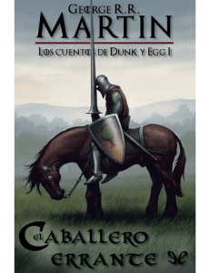 [Los cuentos de Dunk y Egg 01] El caballero errante