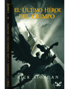 [Percy Jackson y los dioses del Olimpo 05] El último héroe del Olimpo