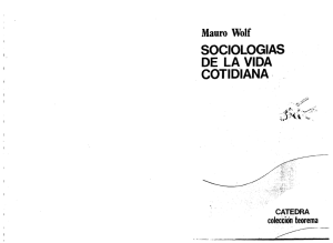 WOLF, M. Sociologías de la vida cotidiana