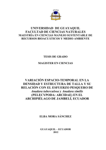 Variación espacio - temporal en la densidad y estructura de talla y su relación en el esfuerzo pesquero de Anada Tuberculosa y Anadara similis Parte 1.pdf