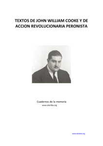 TEXTOS DE JOHN WILLIAM COOKE Y DE ACCION REVOLUCIONARIA PERONISTA