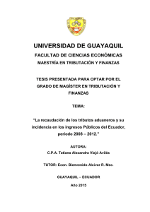 La recaudación de los tributos aduaneros y su incidencia en los ingresos Públicos del Ecuador, pe.pdf