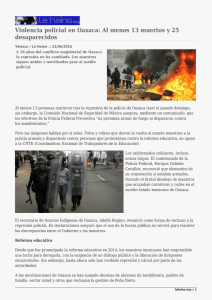 Violencia policial en Oaxaca: Al menos 13 muertos y 25 desaparecidos