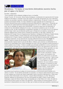 Honduras: &#34;Ni balas ni machetes detendrán nuestra lucha