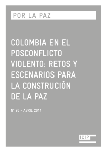 COLOMBIA EN EL POSCONFLICTO VIOLENTO: RETOS Y ESCENARIOS PARA