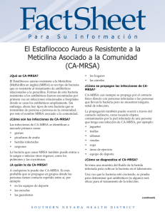 El Estafilococo Aureus Resistente a la Meticilina Asociado a la Comunidad (CA-MRSA)
