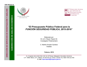 El Presupuesto Público Federal para la FUNCIÓN SEGURIDAD PÚBLICA, 2015-2016