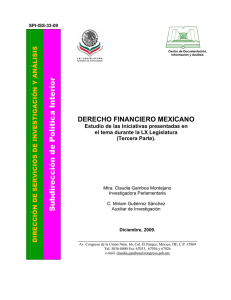 DERECHO FINANCIERO MEXICANO. Estudio de las Iniciativas presentadas en el tema durante la LX Legislatura (Tercera Parte).
