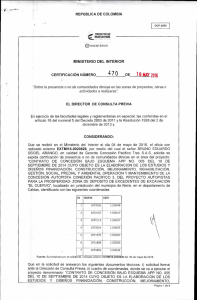 CERTIFICACI&Oacute;N 470 DEL 16 DE MAYO DEL 2016 CON RADICADO EXTMI16-0020826 PARA EL PROYECTO: CONTRATO DE CONCESION BAJO ESQUEMA APP NO. 005 DEL 10 DE SEPTIEMBRE DE 2014, CUYO OBJETO ES LA ELABORACION DE LOS ESTUDIOS Y DISE&Ntilde;OS, FINANCIACION, CONSTRUCCION, MEJORAMIENTO,REHABILITACION, GESTION SOCIAL, PREDIAL Y AMBIENTAL OPERACI&Oacute;N Y MANTENIMIENTO DE LA CONCESION AUTOPISTA CONEXION PACIFICO TRES DEL PROYECTO AUTOPISTA CONEXIO N PACIFICO 3, DEL PROYECTO AUTOPISTAS PARA LA PROSPERIDAD&nbsp; ZONA DE DEPOSITO DE EXCEDENTES DE EXCAVACION EL CUERVO