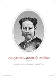 Margar ta Maza de Juárez 1826-1871  XLvi LegIsLATurA