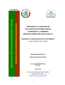 Compilación hemerográfica: Revisión de la legalidad de los contratos de obra pública otorgados a la empresa Construcciones Prácticas SA de CV : desarrollo cronológico (junio de 2005 a marzo de 2006).