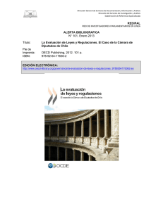 Titulo: La Evaluación de Leyes y Regulaciones. El Caso de la Cámara de Diputados de Chile