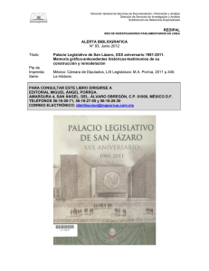 Titulo: Palacio Legislativo de San Lázaro, XXX aniversario 1981-2011. Memoria gráfica-antecedentes históricos-testimonios de su construcción y remodelación