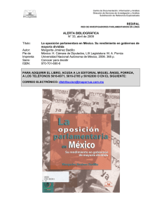 Título: La oposición parlamentara en México. Su rendimiento en gobiernos de mayoría dividida.