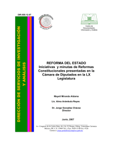 REFORMA DEL ESTADO. Iniciativas y minutas de Reformas Constitucionales presentadas en la Cámara de Diputados en la LX Legislatura.