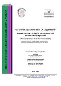 “LA OBRA LEGISLATIVA DE LA LX LEGISLATURA”. Primer Periodo Ordinario de Sesiones del Primer Año de Ejercicio (1º de septiembre al 22 de diciembre de 2006).