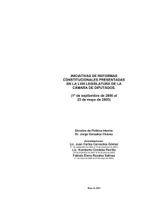 I niciativas de Reformas Constitucionales presentadas en la LVIII Legislatura de la Cámara de Diputados (1º de Septiembre del 2000 al 23 de Mayo del 2003)