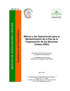 México y las Operaciones para el Mantenimiento de la Paz de la Organización de las Naciones Unidas (ONU).