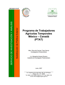 Programa de Trabajadores Agrícolas Temporales México – Canadá (PTAT).