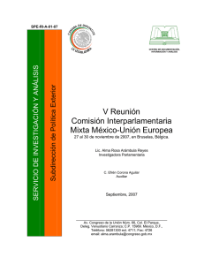 V Reunión Comisión Interparlamentaria Mixta México-Unión Europea. 27 al 30 de noviembre de 2007, en Bruselas, Bélgica.