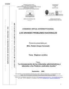 “La incorporación de los tribunales administrativos y laborales a los Poderes Judiciales locales”.
