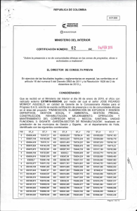 CERTIFICACI&Oacute;N 62 DEL 4 DE FEBRERO DEL 2016 CON RADICADO EXTMI16-0000349 PARA EL PROYECTO: FINANCIACI&Oacute;N, ELABORACI&Oacute;N DE ESTUDIOS Y DISE&Ntilde;OS DEFINITIVOS, GESTI&Oacute;N SOCIAL Y AMBIENTAL, GESTI&Oacute;N PREDIAL, COSNTRUCCI&Oacute;N, REHABILITACI&Oacute;N, MEJORAMIENTO, OPERACI&Oacute;N Y MANTENIMIENTO DEL CORREDOR NEIVA-MOCOA-SANTANA-UNIDAD FUNCIONAL 3: GIGANTE-GARZON-SECTOR DE REHABILITACI&Oacute;N