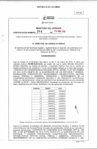 CERTIFICACI&Oacute;N 268 DEL 28 DE MARZO DEL 2016 CON RADICADO EXTMI16-0010318 PARA EL PROYECTO: CONTRATO DE&nbsp; CONCESION BAJO ESQUEMA APP NOP. 005 DEL CUYO OBJETO ES LA ELABORACION DE LOS ESTUDIOS Y DISE&Ntilde;OS FINANCIACION, CONSTRUCCION, MEJORAMIENTO, REHABILITACION, GESTION, SOCIAL, PREDIAL Y AMBIENTAL OPERACI&Oacute;N Y MANTENIMIENTO DE LA CONCESION AUTOPISTA CONEXION PACIFICO TRES, DEL PROYECTO AUTOPISTAS PARA LA PROSPERIDAD-ZONA DE DEPOSITO DE EXCEDENTES DE EXCAVACION ZODME LA FLOR-CASA ABANDONADA