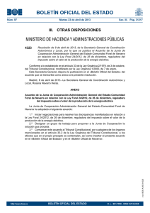 la Resolución de 8 de abril de 2013, de la Secretaría General de Coordinación Autonómica y Local, por la que se publica el Acuerdo de la Junta de Cooperación Administración General del Estado-Comunidad Foral de Navarra en relación con la Ley Foral 24/2012, de 26 de diciembre, reguladora del impuesto sobre el valor de la producción de la energía eléctrica.