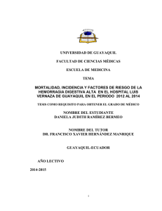 MORTALIDAD, INCIDENCIA Y FACTORES DE RIESGO DE LA HEMORRAGIA DIGESTIVA ALTA EN EL HOSPITAL LUIS VERNAZA DE GUAYAQUIL EN E~1.pdf