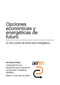 Opciones económicas y energéticas de futuro (u otro cuento de terror-ismo energético