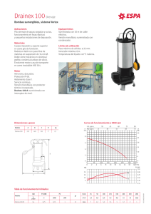 Catálogo Bombas sumergibles marca ESPA mod. drainex 100 MA, sistema Vortex, para drenaje de aguas residuales , cargadas. disponibles en monofasico y trifasico