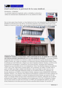 [Ast/Cast]Fuera la patronal de la casa sindical.