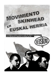 http://www.nodo50.org/rashmadrid/docs/dossier_movimiento_skinhead_euskalherria.pdf