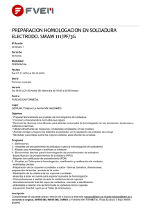 PREPARACION HOMOLOGACION EN SOLDADURA ELECTRODO. SMAW 111/PF/3G