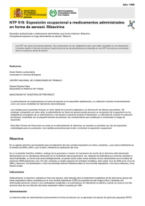 Nueva ventana:NTP 519: Exposición ocupacional a medicamentos administrados en forma de aerosol. Ribavirina (pdf, 260 Kbytes)