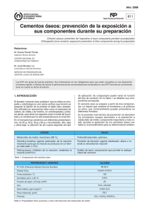 Nueva ventana:NTP 811: Cementos óseos: prevención de la exposición a sus componentes durante su preparación (pdf, 437 Kbytes)