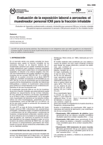 Nueva ventana:NTP 814: Evaluación de la exposición laboral a aerosoles: el muestreador personal IOM para la fracción inhalable (pdf, 341 Kbytes)