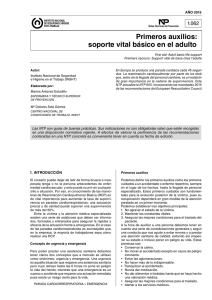 Nueva ventana:NTP 1062: Primeros auxilios: soporte vital básico en el adulto (pdf, 374 Kbytes)