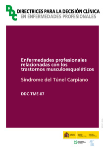 Nueva ventana:DDC-TME-07. Síndrome del Túnel Carpiano - Año 2012 (pdf, 427 Kbytes)