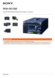 PDW-HD1200 Grabador XDCAM HD422 Professional Disc compacto y económico